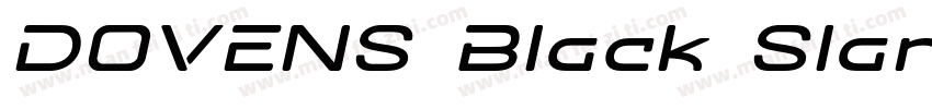 DOVENS Black Slant字体转换